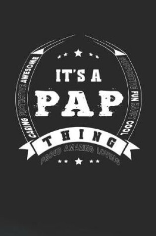 Cover of It's A Pap Thing Proud Amazing Loving