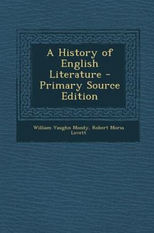 Cover of A History of English Literature - Primary Source Edition