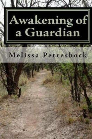Cover of Awakening of a Guardian