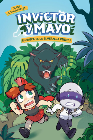 Cover of Invictor y Mayo en busca de la esmeralda perdida / Invictor and Mayo in Search o f the Lost Emerald