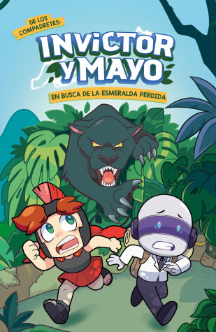 Book cover for Invictor y Mayo en busca de la esmeralda perdida / Invictor and Mayo in Search o f the Lost Emerald