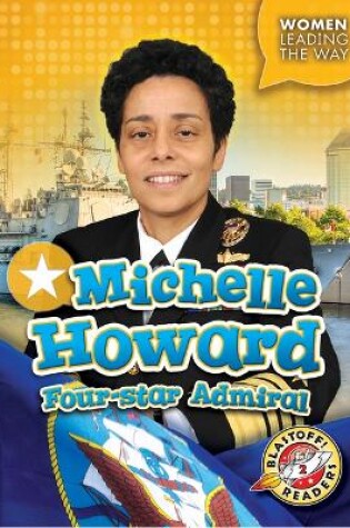 Cover of Michelle Howard: Four-Star Admiral