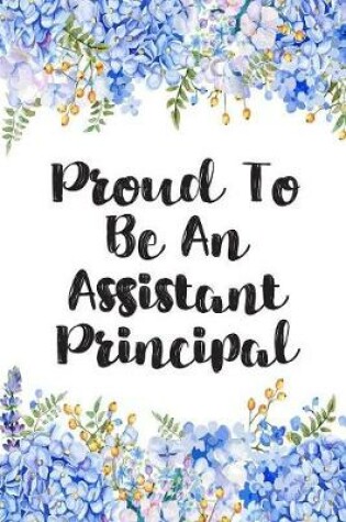 Cover of Proud To Be An Assistant Principal
