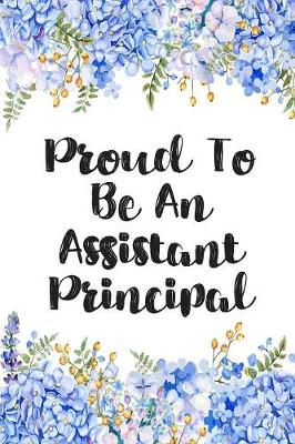 Book cover for Proud To Be An Assistant Principal