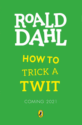 Cover of How to Trick a Twit