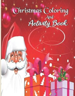 Book cover for Christmas Coloring And Activity Book