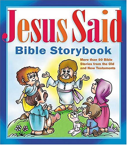 Book cover for Jesus Said Bible Storybook