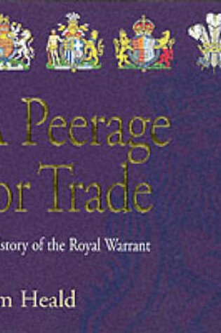 Cover of A Peerage for Trade