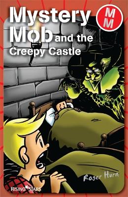 Cover of Mystery Mob and the Creepy Castle
