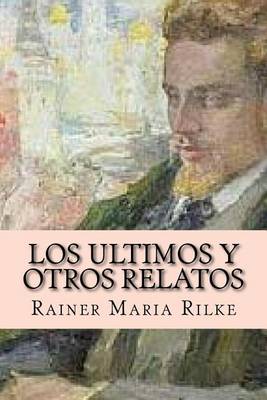 Book cover for Los Ultimos y Otros Relatos