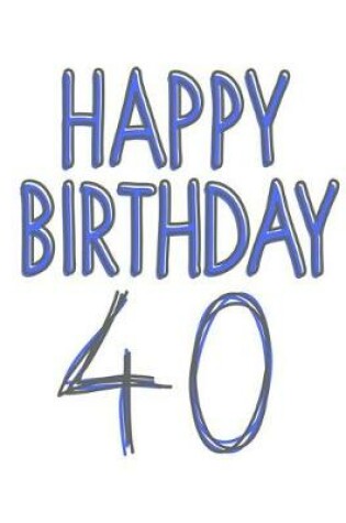 Cover of Happy Birthday 40