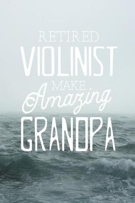 Book cover for Retired Violinist Make Amazing Grandpa