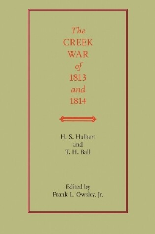 Cover of The Creek War of 1813 and 1814