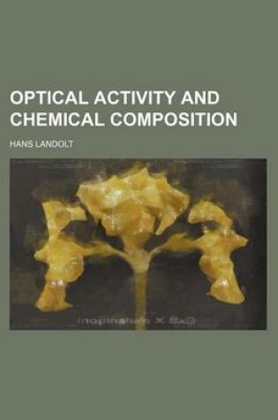 Cover of Optical Activity and Chemical Composition