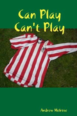 Cover of Can Play, Can't Play