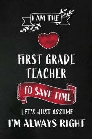 Cover of I am the First Grade Teacher