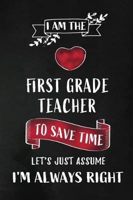 Book cover for I am the First Grade Teacher