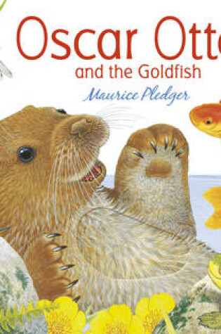 Cover of Oscar Otter and the Goldfish