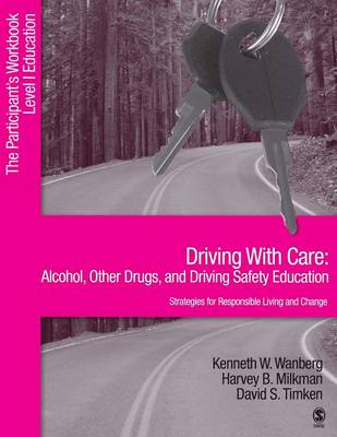 Book cover for Driving With Care: Alcohol, Other Drugs, and Driving Safety Education-Strategies for Responsible Living