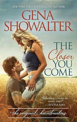 Book cover for The Closer You Come