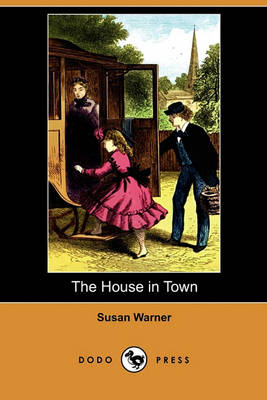 Book cover for The House in Town (Dodo Press)