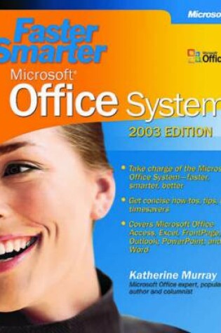 Cover of Faster Smarter Microsoft Office System -- 2003 Edition