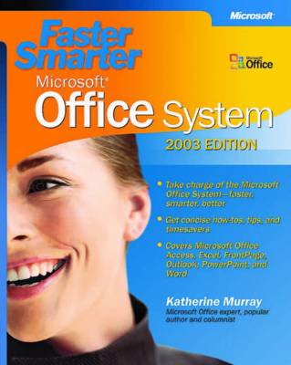 Book cover for Faster Smarter Microsoft Office System -- 2003 Edition