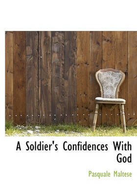 Book cover for A Soldier's Confidences with God