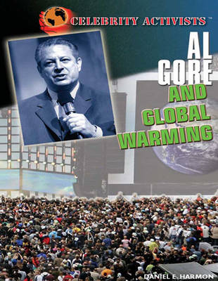 Book cover for Al Gore and Global Warming (Celebrity Activists)