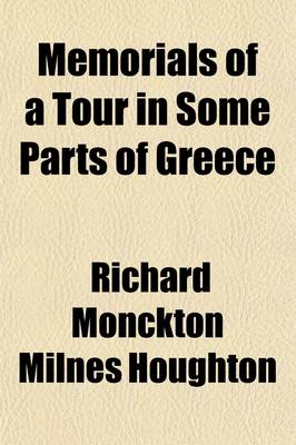 Book cover for Memorials of a Tour in Some Parts of Greece; Chiefly Poetical