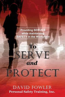 Book cover for To Serve and Protect