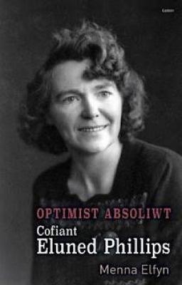 Book cover for Optimist Absoliwt - Cofiant Eluned Phillips