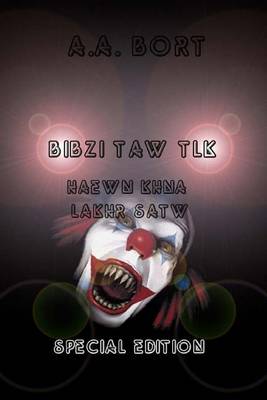 Book cover for Bibzi Taw Tlk Haewn Khna Lakhr Satw Special Edition