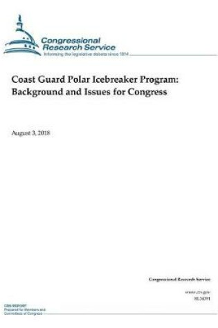 Cover of Coast Guard Polar Icebreaker Program