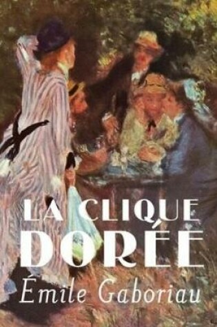 Cover of La Clique dorée