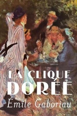 Book cover for La Clique dorée