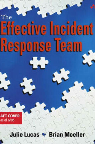 Cover of The Effective Incident Response Team