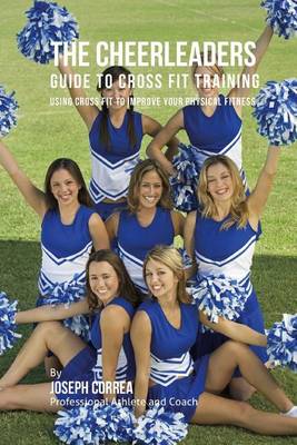 Book cover for The Cheerleaders Guide to Cross Fit Training