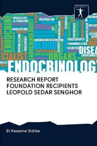 Cover of Research Report Foundation Recipients Leopold Sedar Senghor