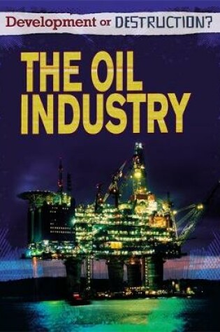 Cover of The Oil Industry