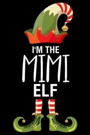 Cover of I'm The Mimi Elf