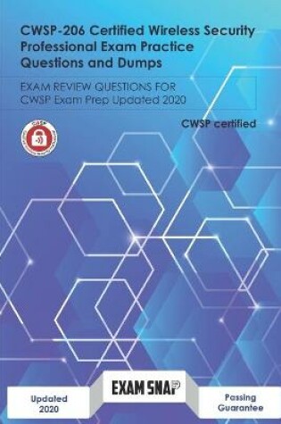 Cover of CWSP-206 Certified Wireless Security Professional Exam Practice Questions and Dumps