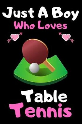 Cover of Just a boy who loves table tennis