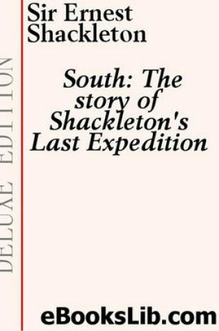 Cover of South - The Story of Shackleton's Last Expedition