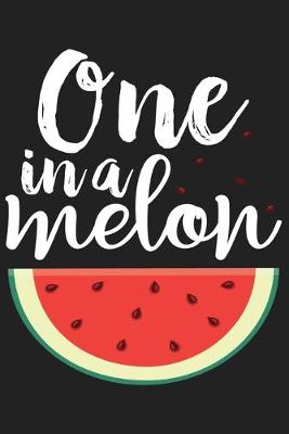 Book cover for One in a Melon