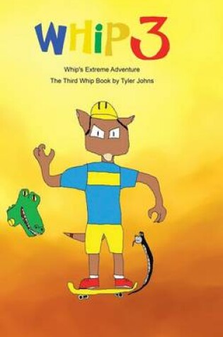 Cover of Whip's Extreme Adventure