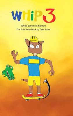 Book cover for Whip's Extreme Adventure