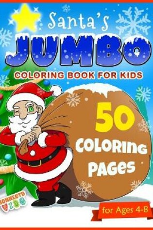 Cover of Santa's Jumbo Coloring Book for Kids