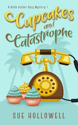 Book cover for Cupcakes and Catastrophe