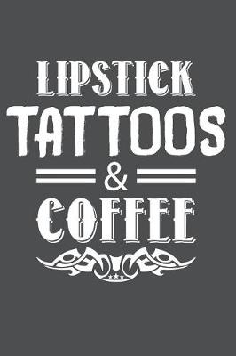 Book cover for Lipstick Tattoos & Coffee